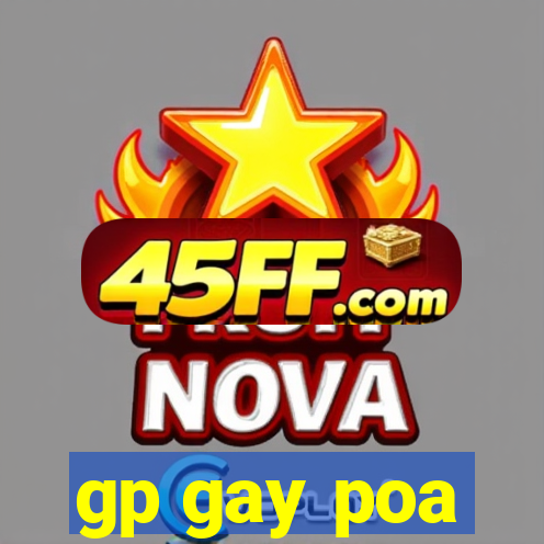 gp gay poa
